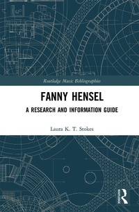 Abbildung von: Fanny Hensel - Routledge