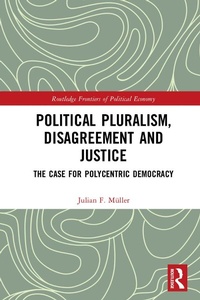 Abbildung von: Political Pluralism, Disagreement and Justice - Routledge