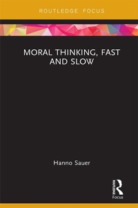 Enlarge image Cover: Moral Thinking, Fast and Slow - Routledge