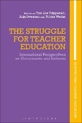 Cover: The Struggle for Teacher Education - Bloomsbury Academic