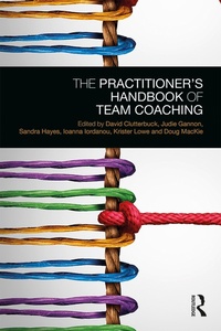 Abbildung von: The Practitioner's Handbook of Team Coaching - Routledge