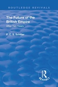 Cover: Revival: The Future of the British Empire (1936) - Routledge