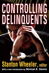 Enlarge image Cover: Controlling Delinquents - Routledge