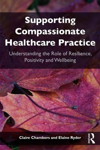 Abbildung von: Supporting compassionate healthcare practice - Routledge