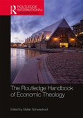 Cover: The Routledge Handbook of Economic Theology - Routledge