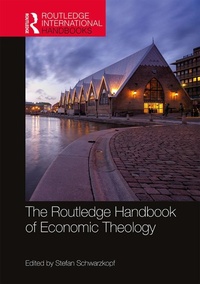 Abbildung von: The Routledge Handbook of Economic Theology - Routledge