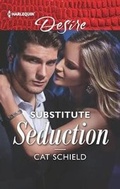 Cover: Substitute Seduction - Harlequin Desire