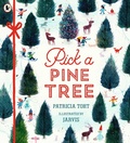 Cover: Pick a Pine Tree - Walker Books Ltd