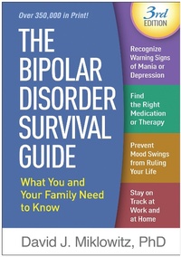 Enlarge image Cover: The Bipolar Disorder Survival Guide, Third Edition - Guilford Press