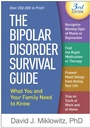 Cover: The Bipolar Disorder Survival Guide, Third Edition - Guilford Press