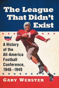Enlarge image Cover: The League That Didn't Exist - McFarland & Co Inc