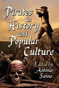 Cover: Pirates in History and Popular Culture - McFarland & Co Inc