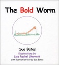 Cover: The Bold Worm - The Bothy Publishing