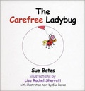 Cover: The Carefree Ladybug - The Bothy Publishing