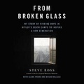 Cover: From Broken Glass - Hachette Audio