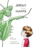 Cover: Jeremy and the Mantis - Mercury House