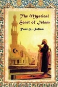 Cover: The Mystical Heart of Islam - Mount San Antonio College/Philosophy Group