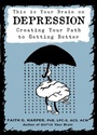 Cover: This Is Your Brain on Depression - Microcosm Publishing