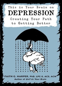 Enlarge image Cover: This Is Your Brain on Depression - Microcosm Publishing
