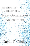 Cover: The Promise and Practice of Next Generation Assessment - Harvard Educational Publishing Group