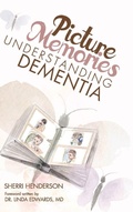 Cover: Picture Memories - Henderson Haven, Inc.