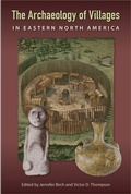 Cover: The Archaeology of Villages in Eastern North America - University of Florida Press