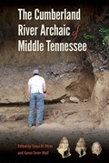 Cover: The Cumberland River Archaic of Middle Tennessee - University of Florida Press