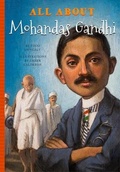 Cover: All About Mohandas Gandhi - Blue River Press