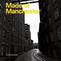 Enlarge image Cover: Made of Manchester - Independent Publishing Network