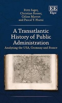 Enlarge image Cover: A Transatlantic History of Public Administration - Edward Elgar Publishing
