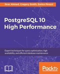 Cover: PostgreSQL 10 High Performance - Packt Publishing Limited