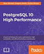 Cover: PostgreSQL 10 High Performance - Third Edition - Packt Publishing