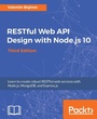 Cover: RESTful Web API Design with Node.js 10, Third Edition - Packt Publishing
