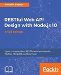 Cover: RESTful Web API Design with Node.js 10, Third Edition - Packt Publishing
