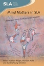 Cover: Mind Matters in SLA - Multilingual Matters