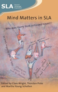 Abbildung von: Mind Matters in SLA - Multilingual Matters