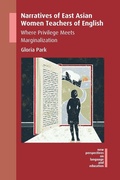 Cover: Narratives of East Asian Women Teachers of English - Multilingual Matters
