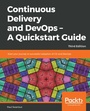 Cover: Continuous Delivery and DevOps - A Quickstart Guide - Packt Publishing
