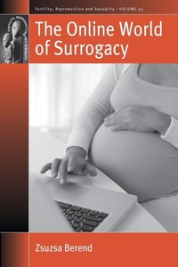 Enlarge image Cover: The Online World of Surrogacy - Berghahn Books