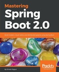 Cover: Mastering Spring Boot 2.0 - Packt Publishing