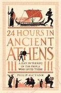 Cover: 24 Hours in Ancient Athens - Michael O'Mara Books Ltd
