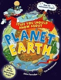 Cover: Stuff You Should Know About Planet Earth - QED Publishing, part of the Quarto Group
