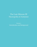 Cover: The Late Minoan III Necropolis of Armenoi - INSTAP Academic Press
