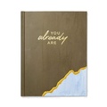 Cover: You Already Are -- An Encouragement Gift Book to Show Someone They Already Are Stronger Than They Believe and More Incredible Than They Know - Compendium Publishing & Communications