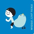 Cover: Wiggle Jump Tickle: A Little Book of Actions - Compendium Publishing & Communications