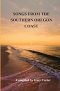 Cover: Songs from the Southern Oregon Coast - Unsolicited Press