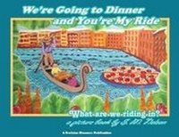 Enlarge image Cover: We're Going to Dinner and You're My Ride - Brainiac Bloomers, LLC