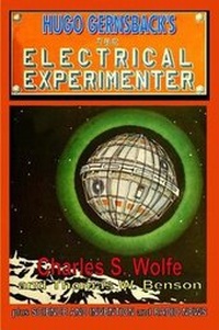 Enlarge image Cover: Hugh Gernsback's the Electrical Experimenter - Fiction House
