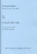 Cover: Stanley Picker Gallery Public Lectures on Art: Chad McCail in Conversation with Esther Leslie No. 3 - Centre for Useless Splendour