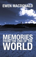 Cover: Memories From the End of the World - Heddon Publishing